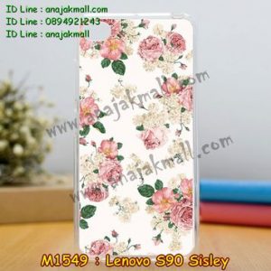 M1549-28 เคสซิลิโคน Lenovo S90 Sisley ลาย Flower I