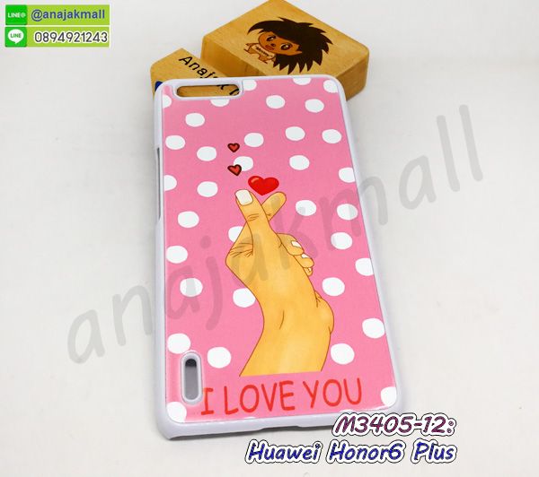 M3405-12 เคส Huawei Honor6Plus ลาย i Love U กรอบพลาสติกหัวเว่ย honor6 plus